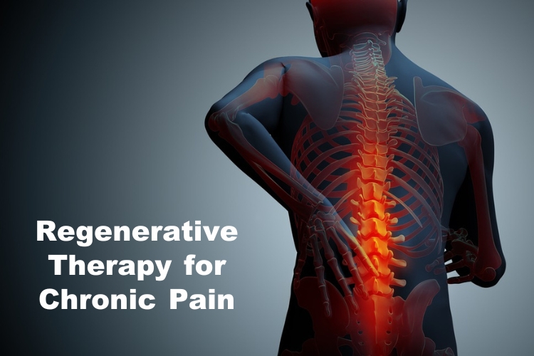 Role of Regenerative Therapy in Chronic Pain - Fønixen Spine Pain